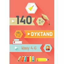 140 dyktand. Klasy 4-6