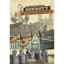 Sekrety Bydgoszczy