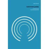 Go�cinno�� polska. O kulturowych konkretyzacjach idei