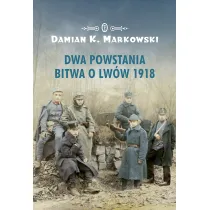 Dwa powstania bitwa o lw�w 1918