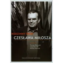 RODZINNY SWIAT CZESLAWA MILOSZA OM-UJ