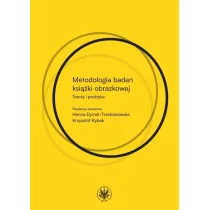 Metodologia bada� ksi��ki obrazkowej. Teoria i praktyka