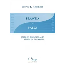 Prawda czy fasz. Metoda rozrniania i przykady kalibracji