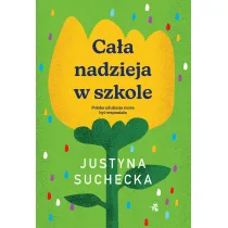 Ca�a nadzieja w szkole