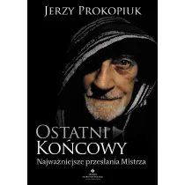 Ostatni ko�cowy. Najwa�niejsze przes�ania Mistrza