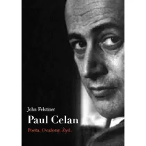 Paul Celan. Poeta, ocalony, �yd