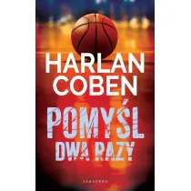 Pomy�l dwa razy. Myron Bolitar. Tom 12