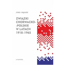 Zwi�zki chorwacko-polskie w latach 1918-1965