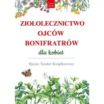 Zioolecznictwo Ojcw Bonifratrw dla kobiet