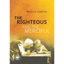 The Righteous and the Merciful