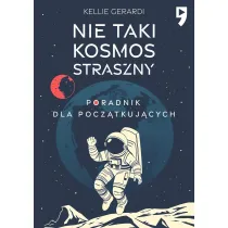Nie taki kosmos straszny. Poradnik dla pocz�tkuj�cych