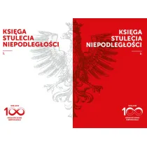 Pakiet Ksi�ga stulecia niepodleg�o�ci 1918-2018. Tomy 1-2