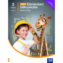 Nowy elementarz odkrywc�w NEON. Klasa 3 Cz�� 2. Podr�cznik matematyczny