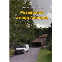 Po�egnanie z moj� Ameryk�