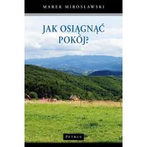 Jak osi�gn�� pok�j?