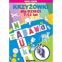 Krzy��wki dla dzieci 7-12 lat. Moje hobby
