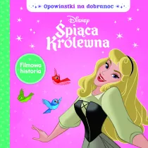 Opowiastki na dobranoc. Disney pica Krlewna