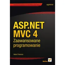 ASP.NET MVC 4. Zaawansowane programowanie