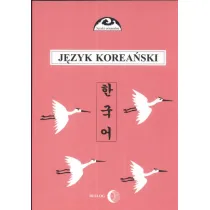 J�zyk korea�ski. Kurs dla zaawansowanych