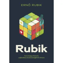 Rubik. Fascynuj�ca historia najbardziej znanej �amig��wki �wiata