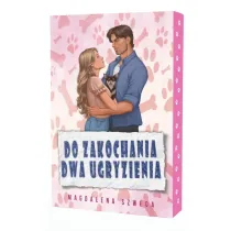 Do zakochania dwa ugryzienia