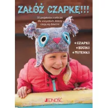 Za czapk 35 Projektw z wczki dla wszystkich
