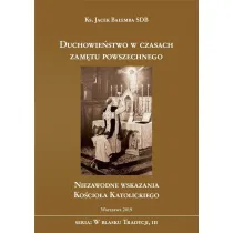 Duchowie�stwo w czasach zam�tu powszechnego