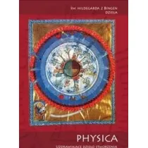 Physica - Uzdrawiaj�ce dzie�o stworzenia..