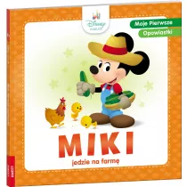 Disney Maluch. Moje pierwsze opowiastki. Miki jedzie na farm