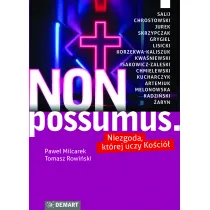 Non possumus. Niezgoda, kt�rej uczy Ko�ci�