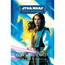 Konwergencja. Star Wars. Wielka Republika. Tom 12
