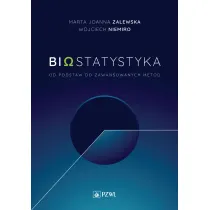 Biostatytstyka. Od podstaw do zaawansowanych metod
