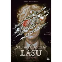 Nie wpuszczaj lasu