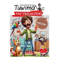 Kolorowanki Tuwima. Pana Tralaliski z naklejkami