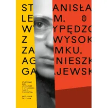 Stanis�aw Lem. Wyp�dzony z Wysokiego Zamku