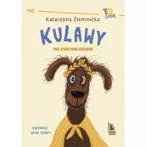 Kulawy. Pies, ktry mia szczcie