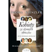 Kobiety ze s�ynnych obraz�w. Muzy, modelki, kochanki