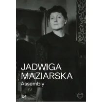 Jadwiga Maziarska. Assembly