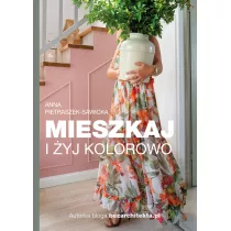 Mieszkaj i yj kolorowo