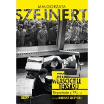 My, w�a�ciciele Teksasu. Reporta�e z PRL-u
