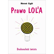 Prawo LOLA. Doskona�o�� �wiata