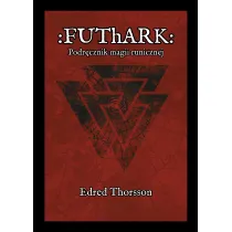 Futhark. Podrcznik magii runicznej