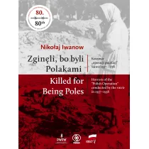 Zgin�li bo byli polakami