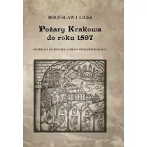 Po�ary Krakowa do roku 1597