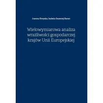 Wielowymiarowa analiza wra�liwo�ci gospodarczej kraj�w Unii Europejskiej