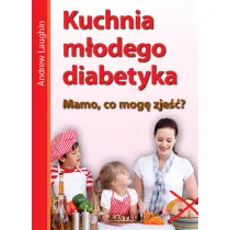 Kuchnia m�odego diabetyka mamo co mog� zje��