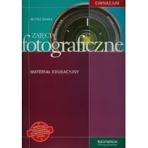 Zaj�cia fotograficzne. Materia� edukacyjny. Gimnazjum