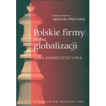 Polskie firmy wobec globalizacji Luka kompetencyjna/br/