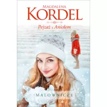 Pejza z Anioem. Malownicze. Tom 5