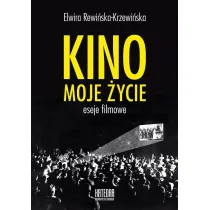 Kino, moje �ycie